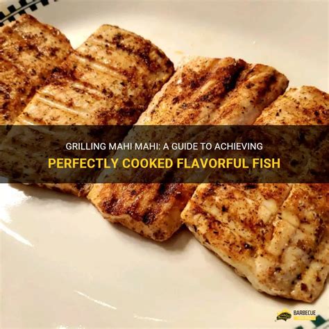 how long to grill mahi mahi on gas grill